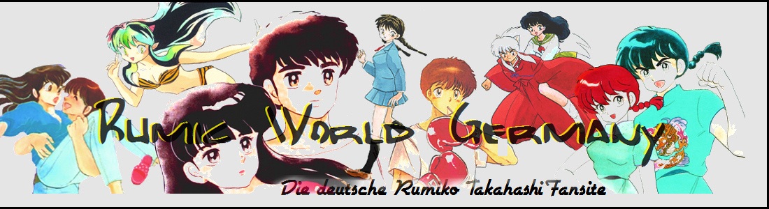 Rumic World Germany - Die Fanseite über Rumiko Takahashi&#039;s Werke